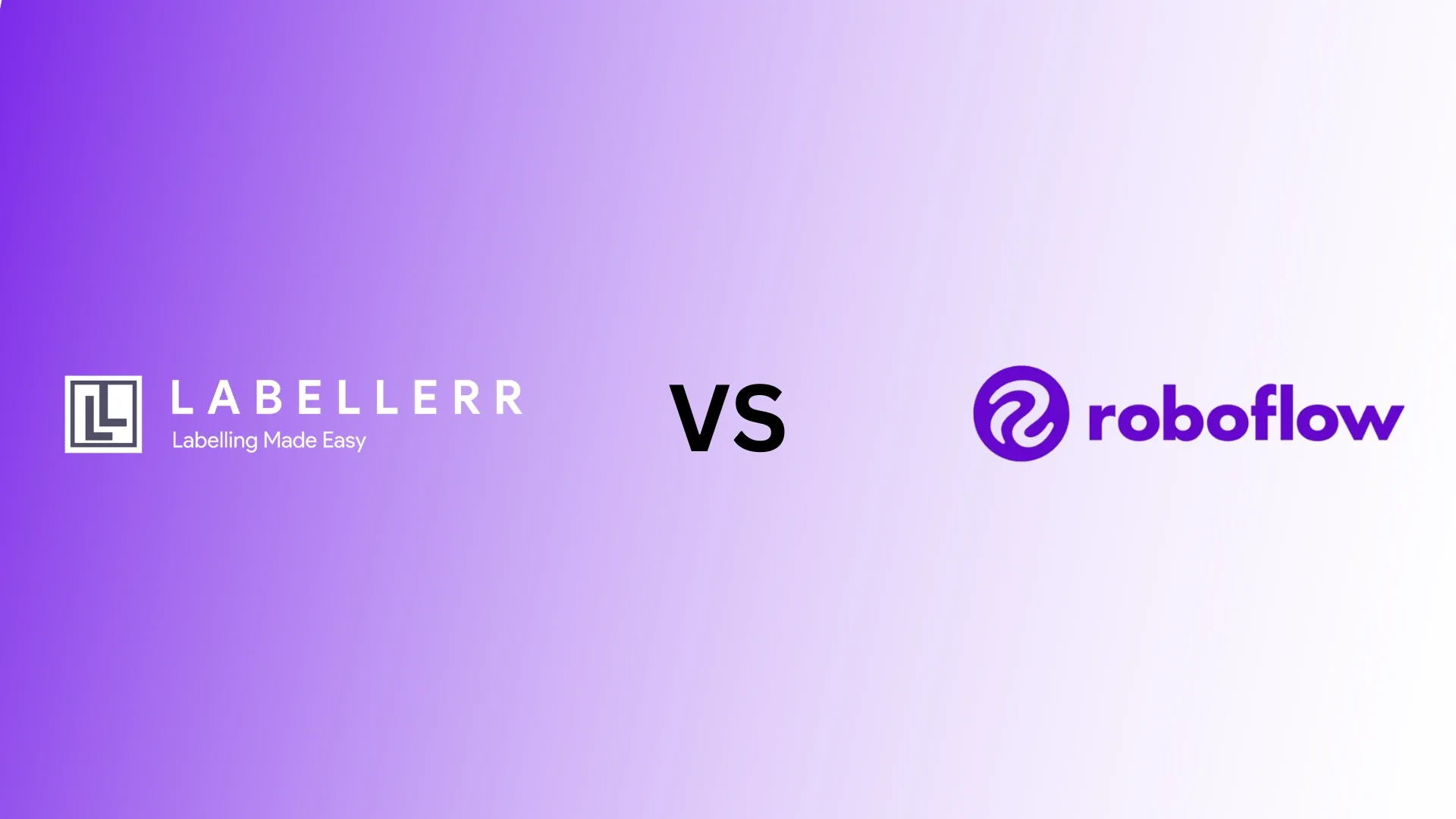 Labellerr vs Roboflow: A Comparitive Analysis