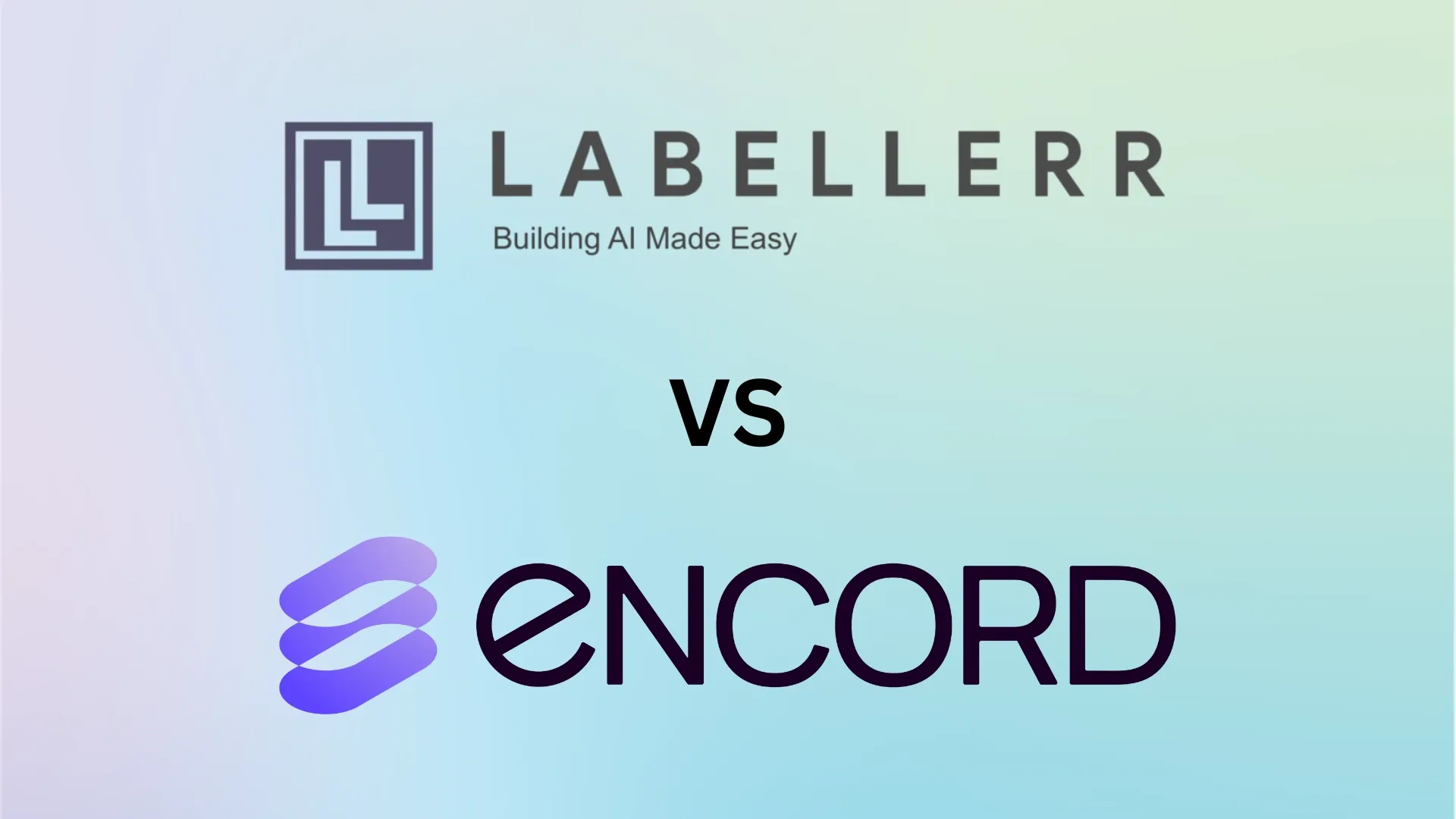 Labellerr VS Encord: What Makes It Better Alternatives