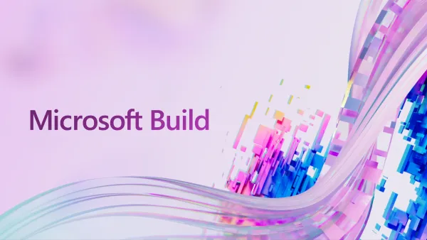 Microsoft Build 2024: What's New & Exciting