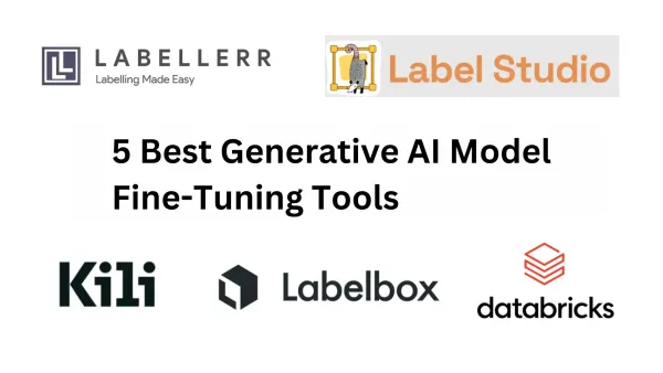 Generative AI Fine-Tuning Tools