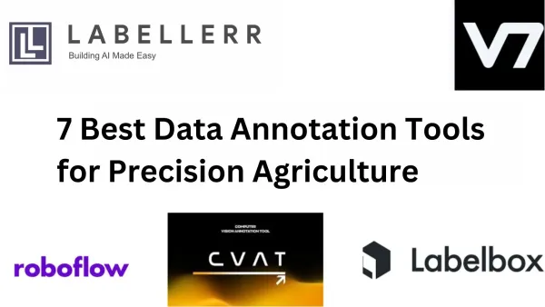 7 Best Data Labeling Service Providers for Precision Agriculture in 2025