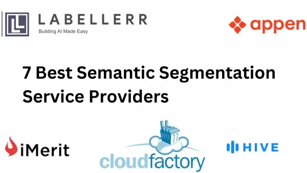 7 Best Semantic Segmentation Service Providers in 2025