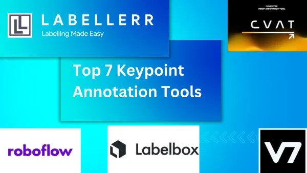 7 Best Keypoint Annotation Tools in 2025