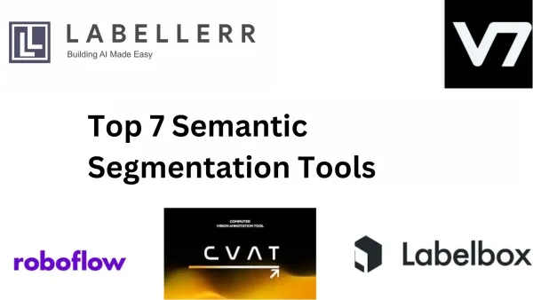 7 Best Semantic Segmentation Tools in 2025